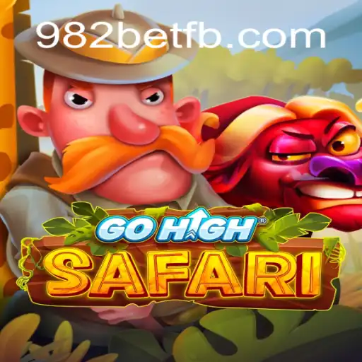 Exploring the Adventure of GoHighSafari with 982BET.COM