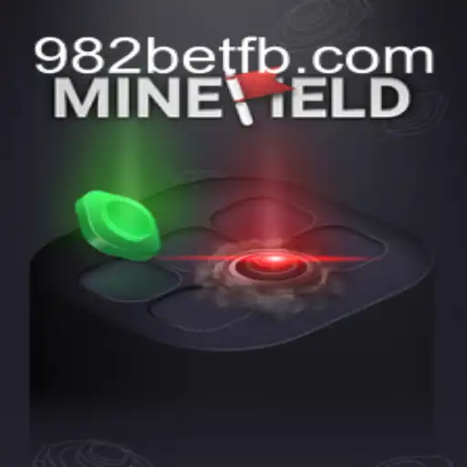 Exploring the Excitement of MineField and the Role of 982BET.COM