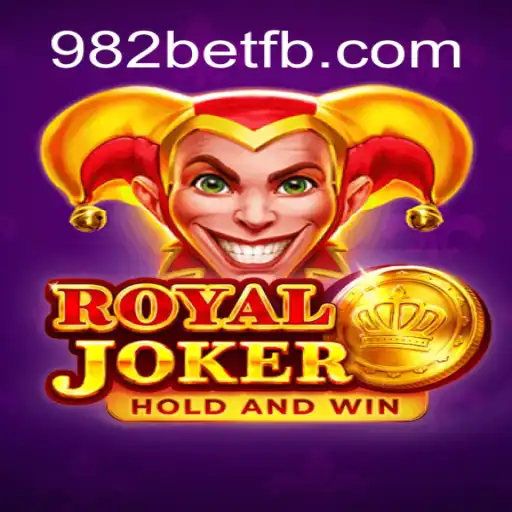 Discovering the Exciting World of Royaljoker Through 982BET.COM