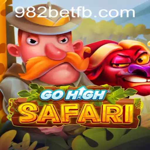 Exploring the Adventure of GoHighSafari with 982BET.COM