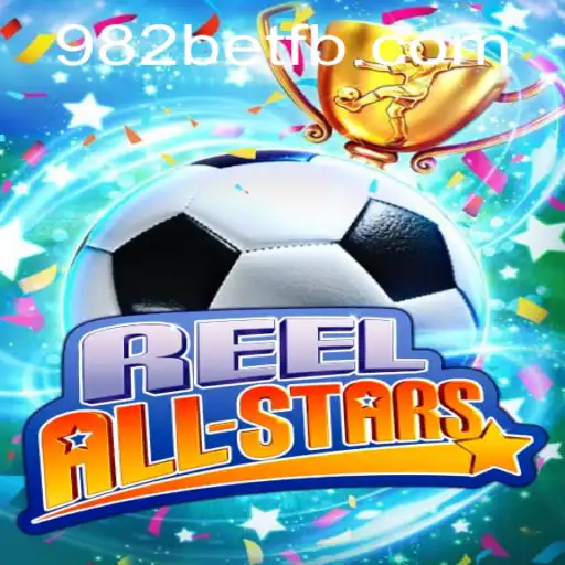 Discover the Thrills of ReelAllStars at 982BET.COM